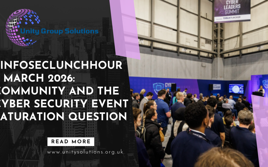 #InfosecLunchHour 4 March 2026: Community and the Cyber Security Event Saturation Question