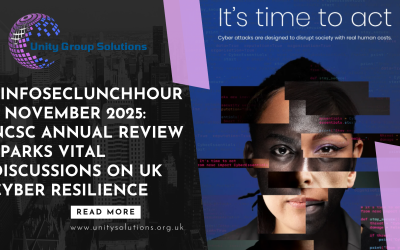 #InfosecLunchHour 5 November 2025: NCSC Annual Review Sparks Vital Discussions on UK Cyber Resilience