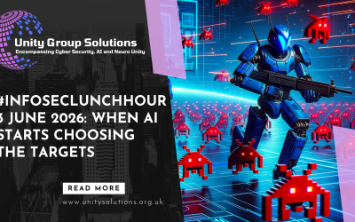 #InfosecLunchHour 3 June 2026: When AI Starts Choosing the Targets