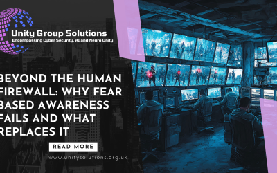 Beyond The Human Firewall: Why Fear Based Awareness Fails and What Replaces It